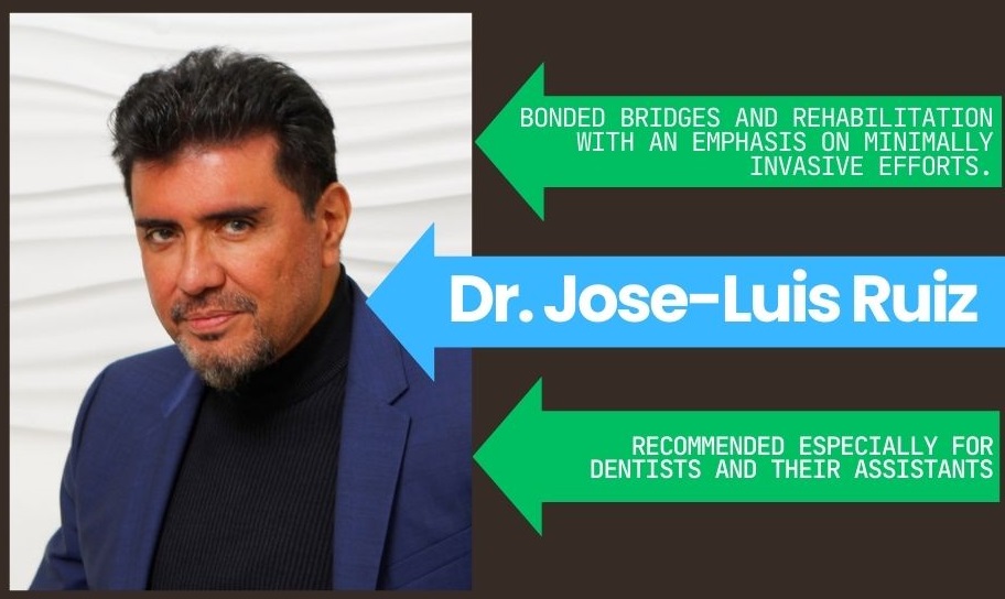 Dr. Jose-Luis Ruiz is sharing their passion for minimally invasive bonded bridges